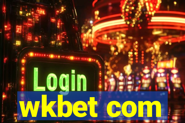 wkbet com